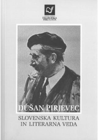 Naslovnica knjige Dušan Pirjevec: Slovenska kultura in literarna veda