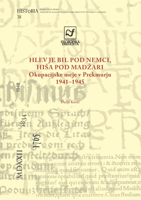 Hlev je bil pod Nemci, hiša pod Madžari: okupacijske meje v Prekmurju 1941–1945
